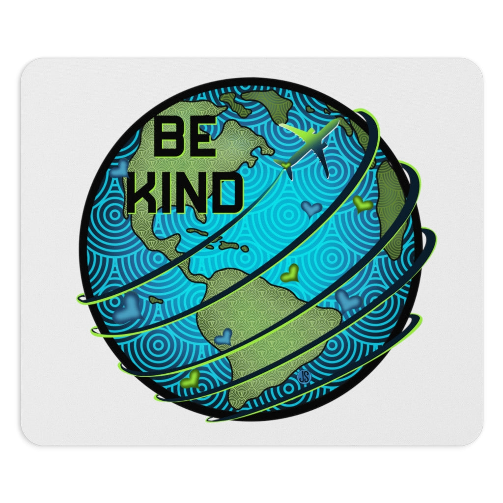 Be Kind Mouse Pad