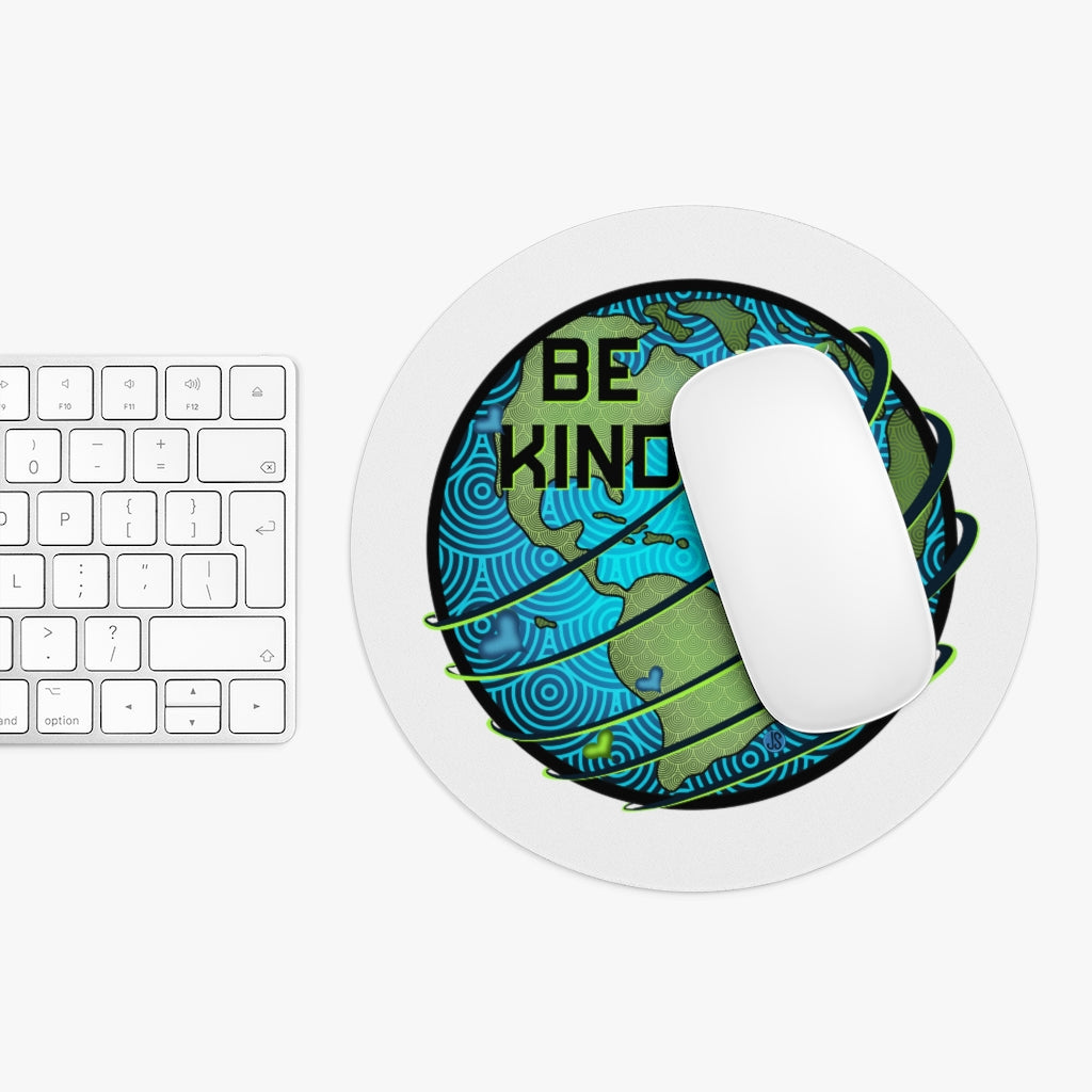 Be Kind Mouse Pad