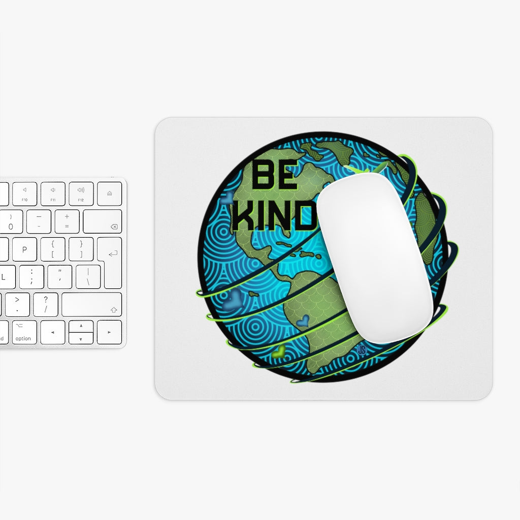 Be Kind Mouse Pad